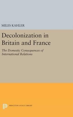 Libro Decolonization In Britain And France - Miles Kahler