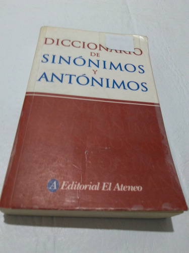 Diccionario De Sinónimos Y Antónimos - El Ateneo 2011