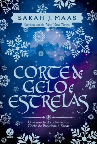 Corte De Gelo E Estrelas - Galera: Uma Novela Do Universo De Corte De Espinhos E Rosas, De Sarah J Maas. Editora Dist Record De Servicos De Imprensa S/a, Capa Mole, Edição 1 Em Português