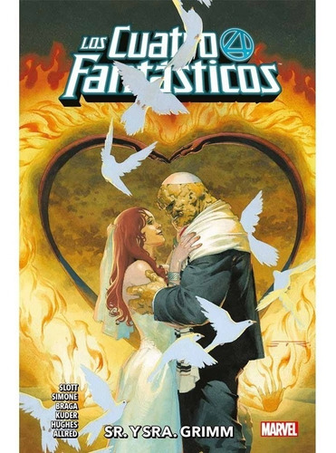 Los Cuatro Fantasticos 02 Sr Y Sra Grimm - Dan Slott