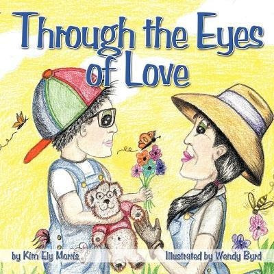 Libro Through The Eyes Of Love - Kim Ely Morris