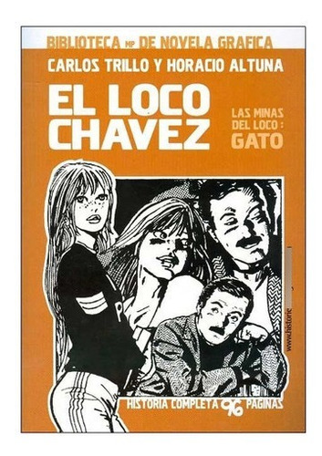 El Loco Chavez # 01 Las Minas Del Loco Gato - Carlos Trillo
