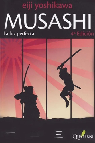 Musashi 3 - La Luz Perfecta - Eiji Yoshikawa - Es