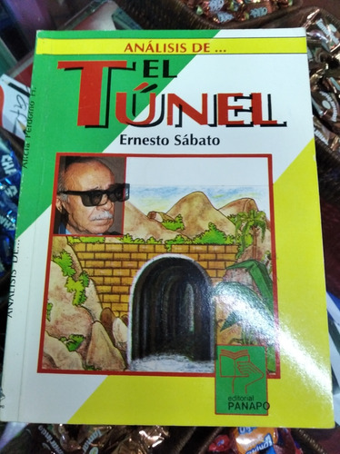 El Túnel. Ernesto Sabato