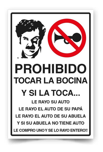 Señal Prohibido Tocar La Bocina Pablo Escobar 45x30cm Metal