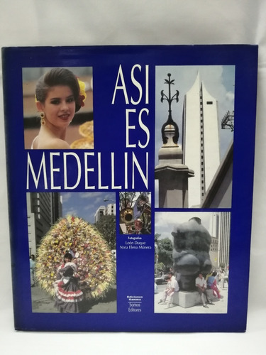 Asi Es Medellin