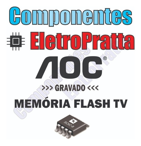 Memoria Flash Tv Aoc Le42h057d Chip Gravado - U402