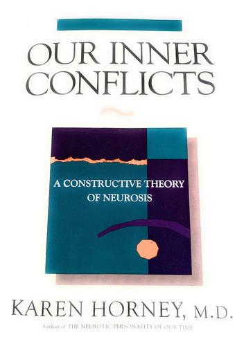 Libro Nuestros Conflictos Internos: Una Teoría Constructiva