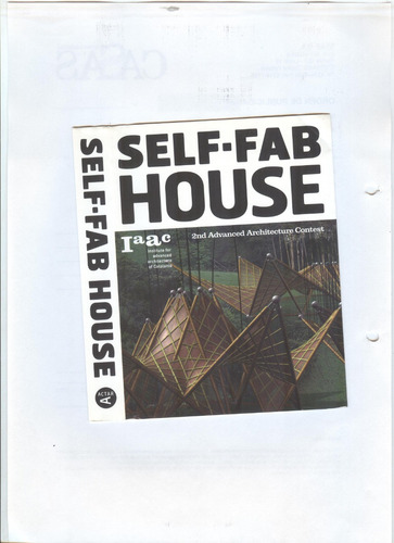 Self Fab House: 2nd Advanced Architecture Contest