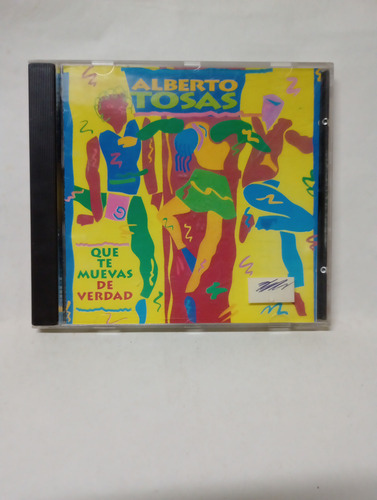 Cd Alberto Tosas Que Te Muevas De Verdad 