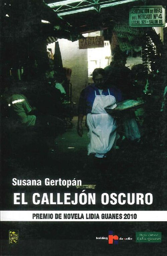Libro El Callejón Oscuro De Susana Gertopán