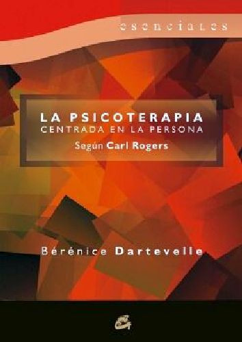 Psicoterapia Centrada En La Persona Segn Carl Rogers, La