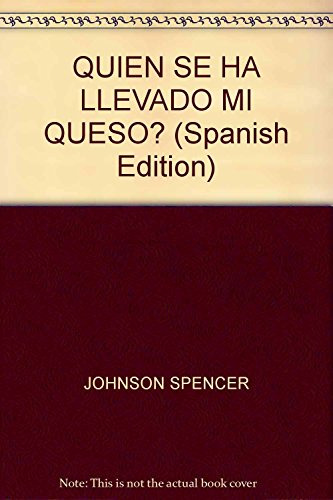 Libro Quien Se Ha Llevado Mi Queso 50 Edicion Rustico De Joh