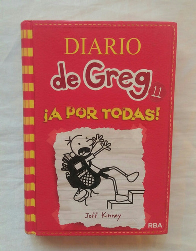 Diario De Greg 11 A Por Todas Jeff Kinney Libro Original