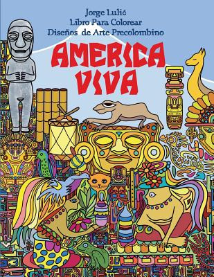 Libro America Viva Libro Para Colorear De Arte Precolombi...