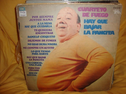 Vinilo Cuarteto De Fuego Hay Que Bajar La Pancita C3