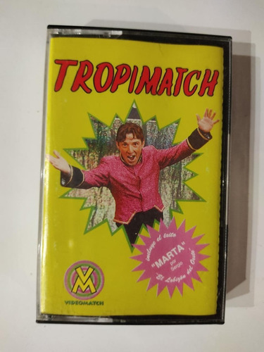 Cassette  Tropimatch Videomatch