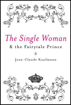 Libro The Single Woman And The Fairytale Prince - Kaufman...