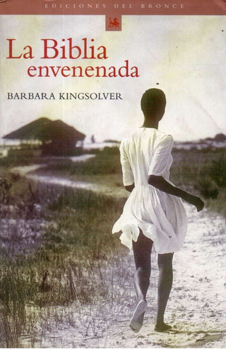 La Biblia Envenenada Barbara Kingslover 