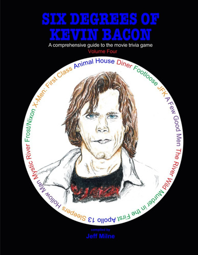 Libro: Six Degrees Of Kevin Bacon Volume 4: A Comprehensive