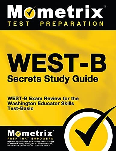Book : West-b Secrets Study Guide West-b Exam Review For Th