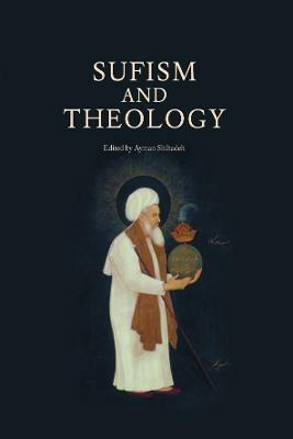 Libro Sufism And Theology - Ayman Shihadeh