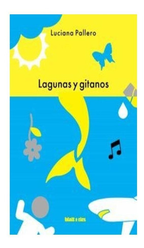 Lagunas Y Gitanos - Pallero