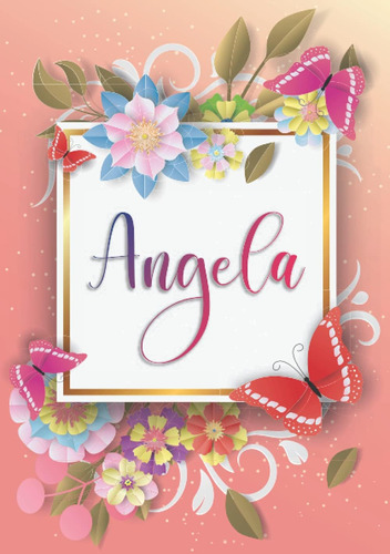 Libro: Angela: Cuaderno De Notas A5 | Nombre Personalizado A