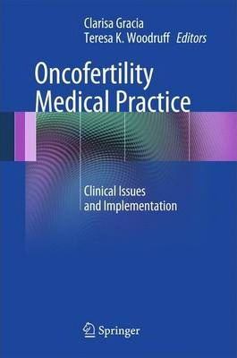 Libro Oncofertility Medical Practice - Clarisa Gracia