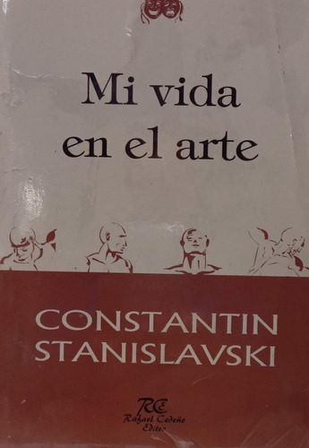 Mi Vida En El Arte Constantin Stanislavski
