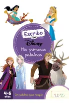 Comprar Escribo Con Disney. Mis Primeras Palabras (aprendo A Escribir Con Disney), De Disney. Editorial Cliper Plus, Tapa Blanda En Español
