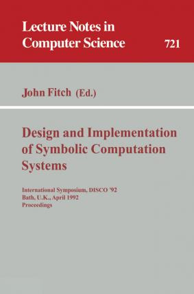 Libro Design And Implementation Of Symbolic Computation S...