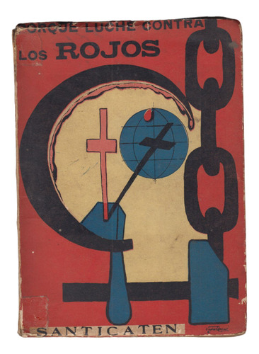 Guerra Civil España Santicaten Porque Luche Contra Los Rojos (Usado)