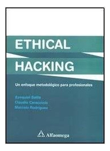 Ethical Hacking Enfoque Metodologico Sallis