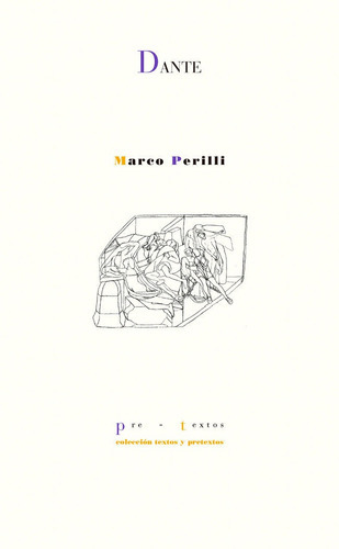 Dante, de Perilli, Marco. Editorial Pre-Textos, tapa blanda en español