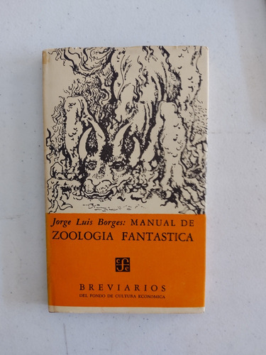 Jorge Luis Borges. Zoología Fantástica. Primera Edición  (Reacondicionado)