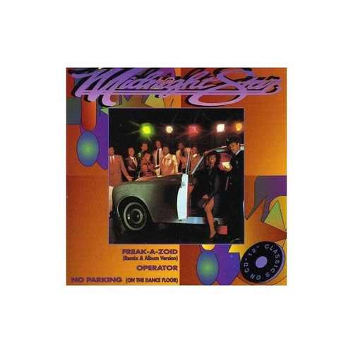 Midnight Star Freak-a-zoid/no Parking On The Dance Floor Can