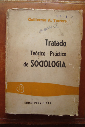Tratado Teorico Practico De Sociologia Guillermo A Terrera