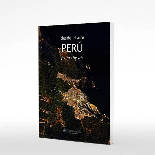 Perú Desde El Aire / Peru From The Air - Usmp Fondo Editoria