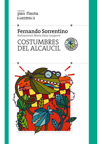 Costumbres Del Alcaucil -fernando Sorrentino -sudamericana -