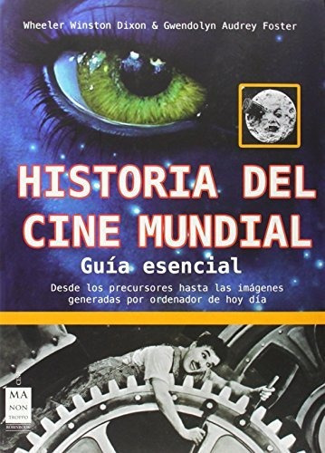Historia Del Cine Mundial - Guia Esencial