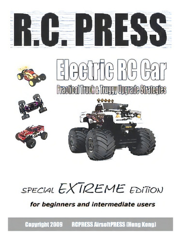 Electric Rc Car: Practical Truck & Truggy Upgrade Strategies, De Airsoftpress, Rcpress. Editorial Createspace, Tapa Blanda En Inglés