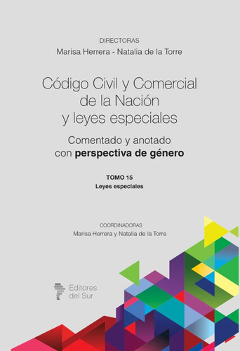 Código Civil Y Com. De La Nación Comentado Vol. 15 - Herrera