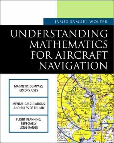 Understanding Mathematics For Aircraft Navigation, De James Wolper. Editorial Mcgraw-hill Education - Europe, Tapa Blanda En Inglés