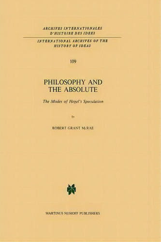 Philosophy And The Absolute, De R. G. Mcrae. Editorial Springer, Tapa Blanda En Inglés