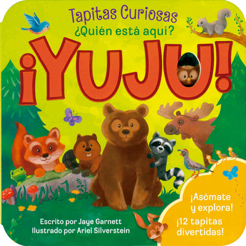 Tapitas Curiosas: ¿Quien Esta Aqui? ¡Yuju!, de Garnett, Jaye. Serie Tapitas Curiosas: En La Granja Muu Editorial Cottage Door Press, tapa dura en español, 2020