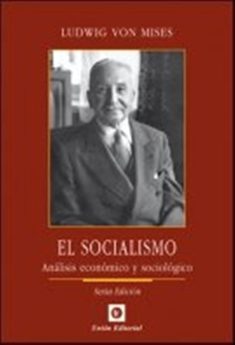 Socialismo Analisis Economico Y Sociologico 2019 - Von Mises