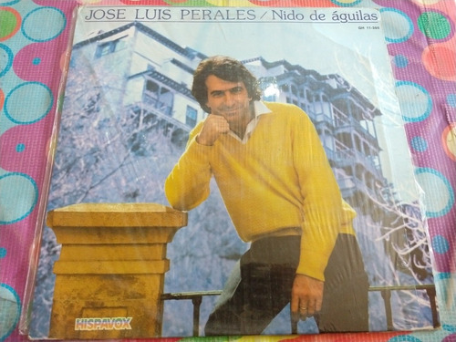 Jose Luis Perales Lp Nido De Águilas Y 