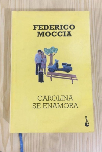 Libro Carolina Se Enamora, De Federico Moccia