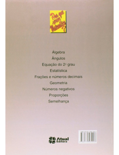 Números Negativos - Pra Que Serve Matemática?, De Imenes, Jakubo E Lellis. Editorial Atual, Capa Mole Em Português